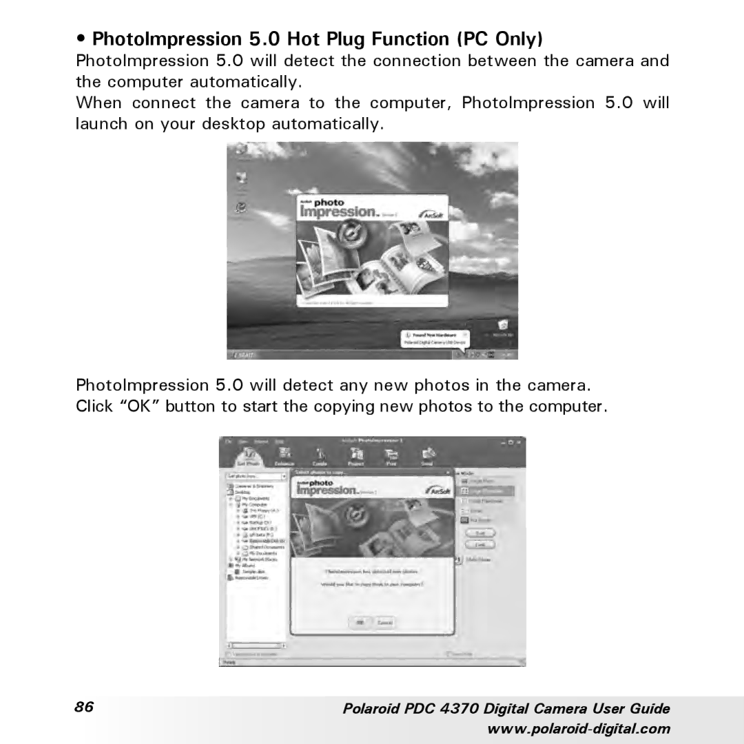 Polaroid PDC 4370 manual PhotoImpression 5.0 Hot Plug Function PC Only 