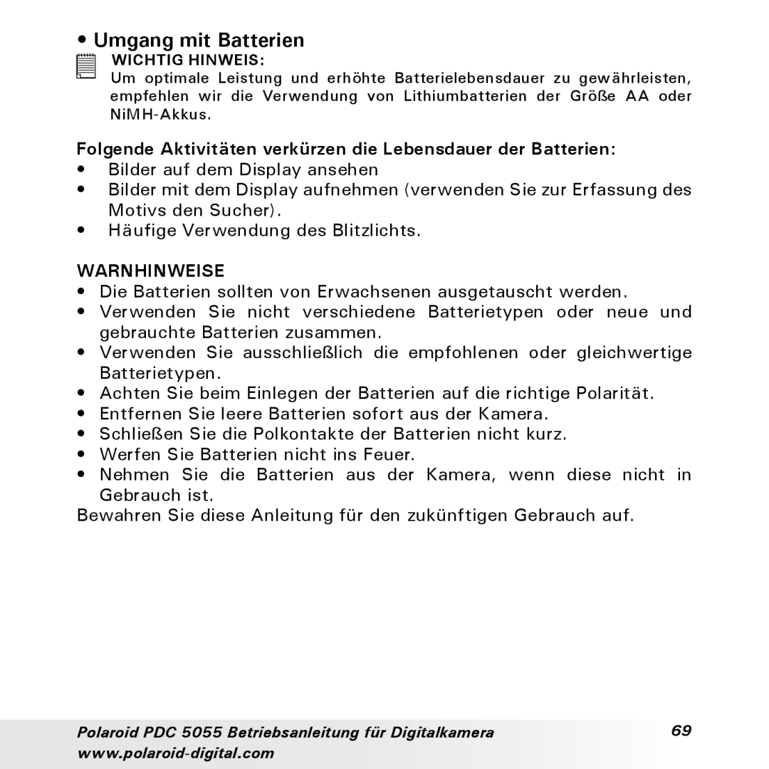 Polaroid PDC 5055 manual Umgang mit Batterien, Folgende Aktivitäten verkürzen die Lebensdauer der Batterien 