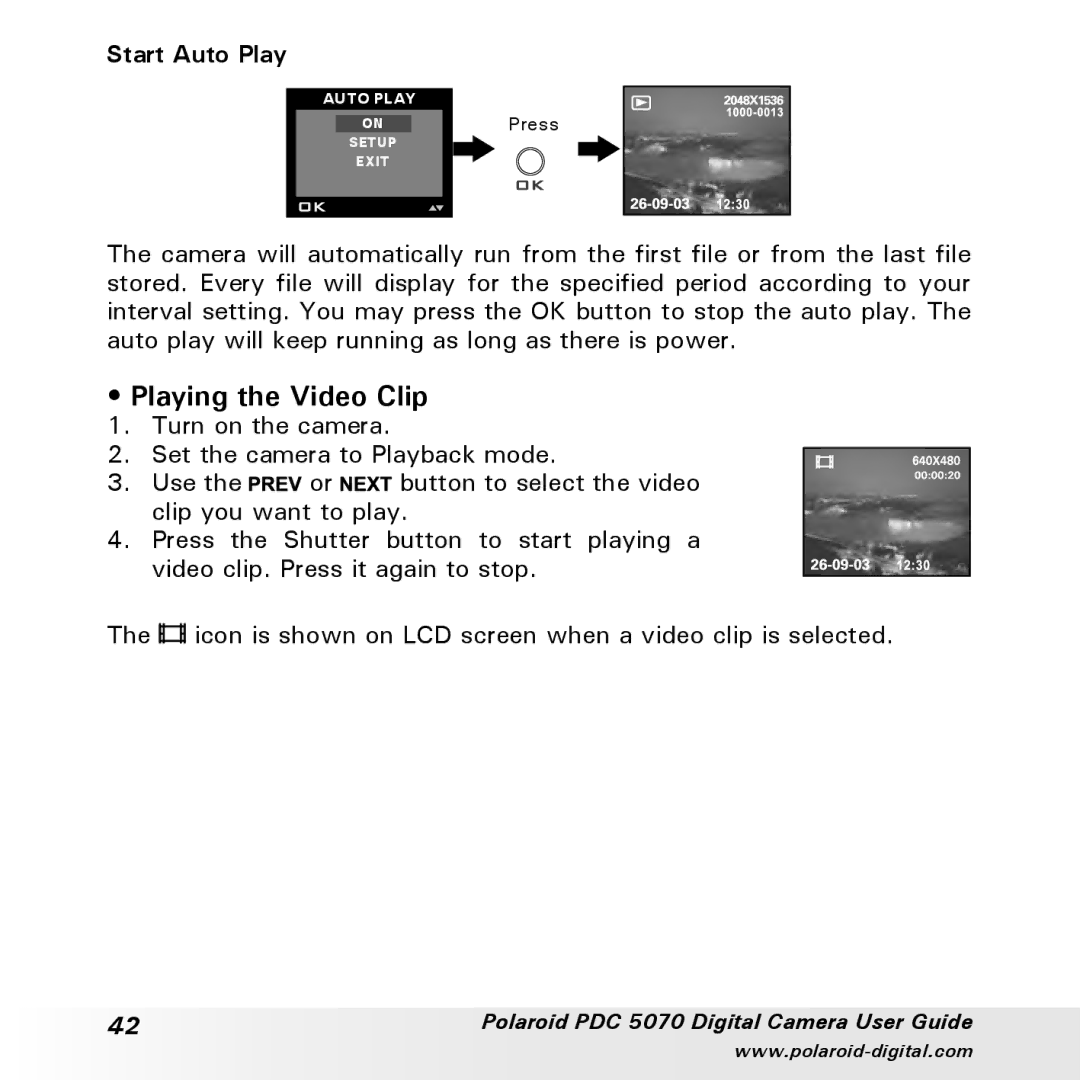 Polaroid PDC 5070 manual Playing the Video Clip, Start Auto Play 