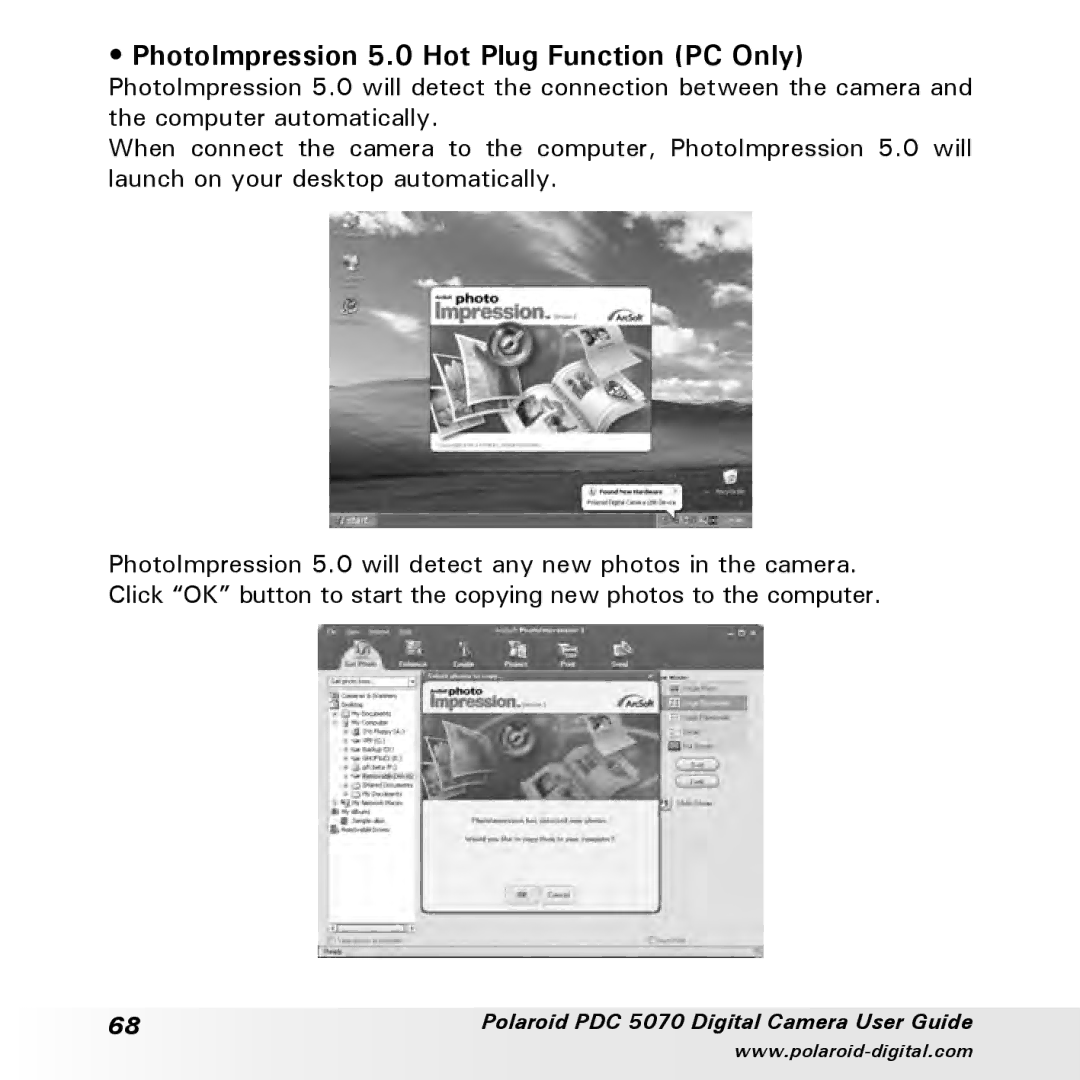 Polaroid PDC 5070 manual PhotoImpression 5.0 Hot Plug Function PC Only 