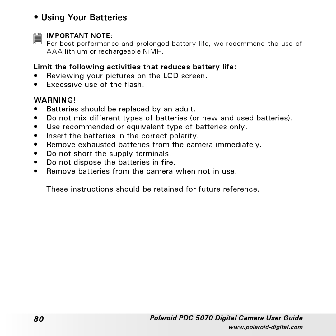 Polaroid PDC 5070 manual Using Your Batteries, Limit the following activities that reduces battery life 