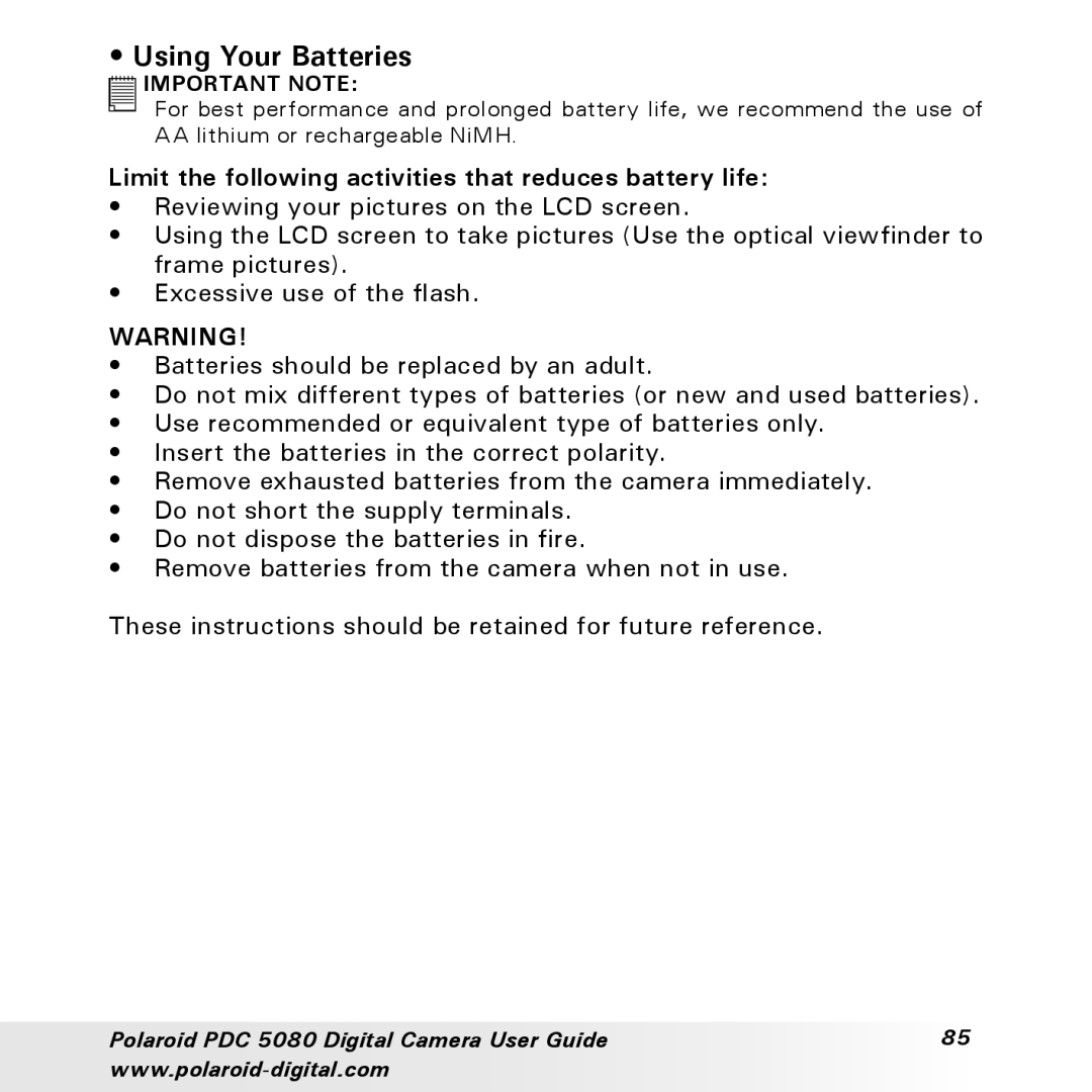 Polaroid PDC 5080 manual Using Your Batteries, Limit the following activities that reduces battery life 