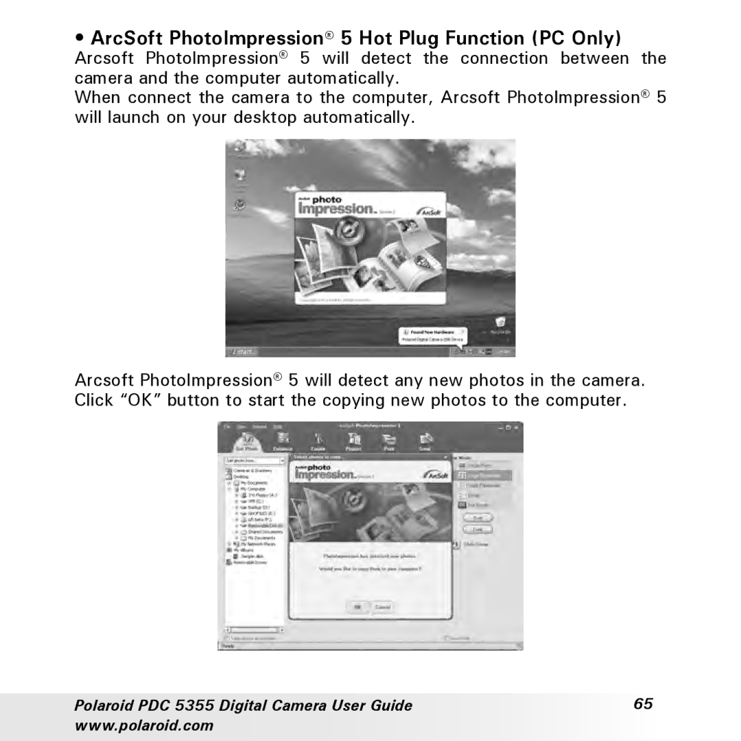 Polaroid PDC 5355 manual ArcSoft PhotoImpression 5 Hot Plug Function PC Only 