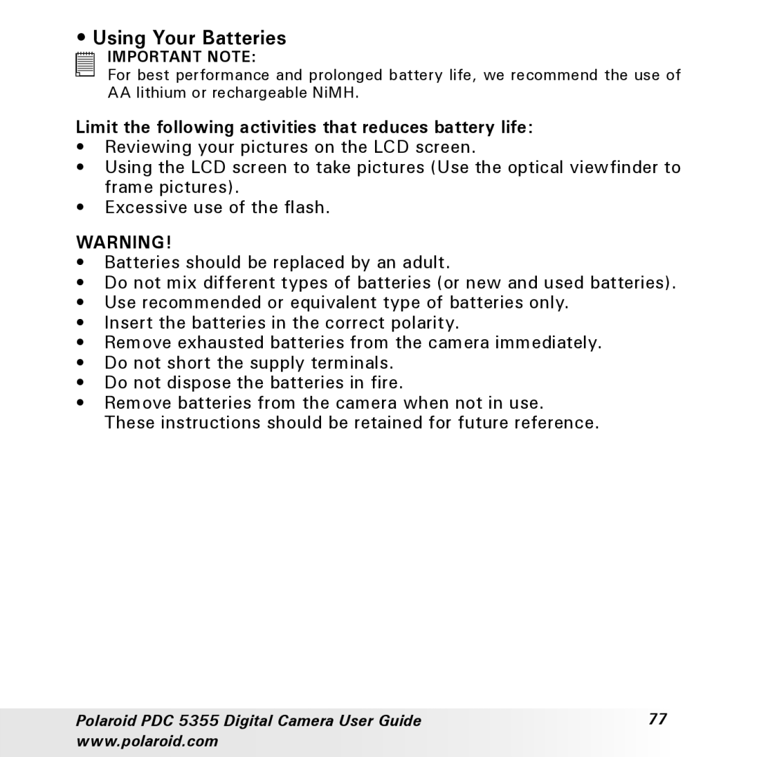 Polaroid PDC 5355 manual Using Your Batteries, Limit the following activities that reduces battery life 