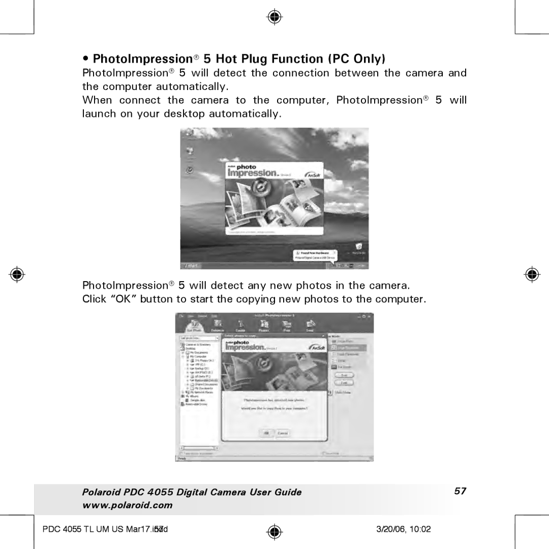 Polaroid PDC4055 manual PhotoImpression 5 Hot Plug Function PC Only 