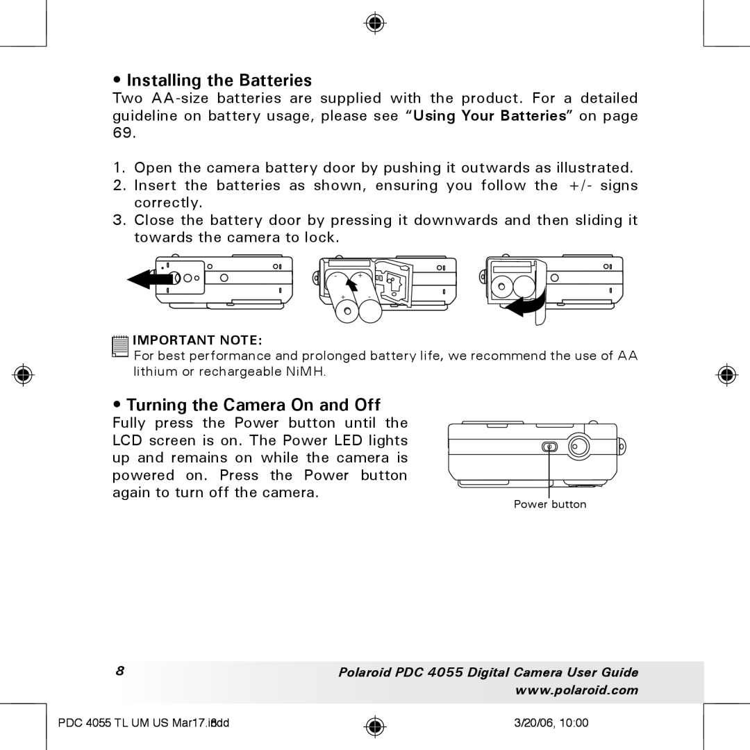 Polaroid PDC4055 manual Installing the Batteries, Turning the Camera On and Off 
