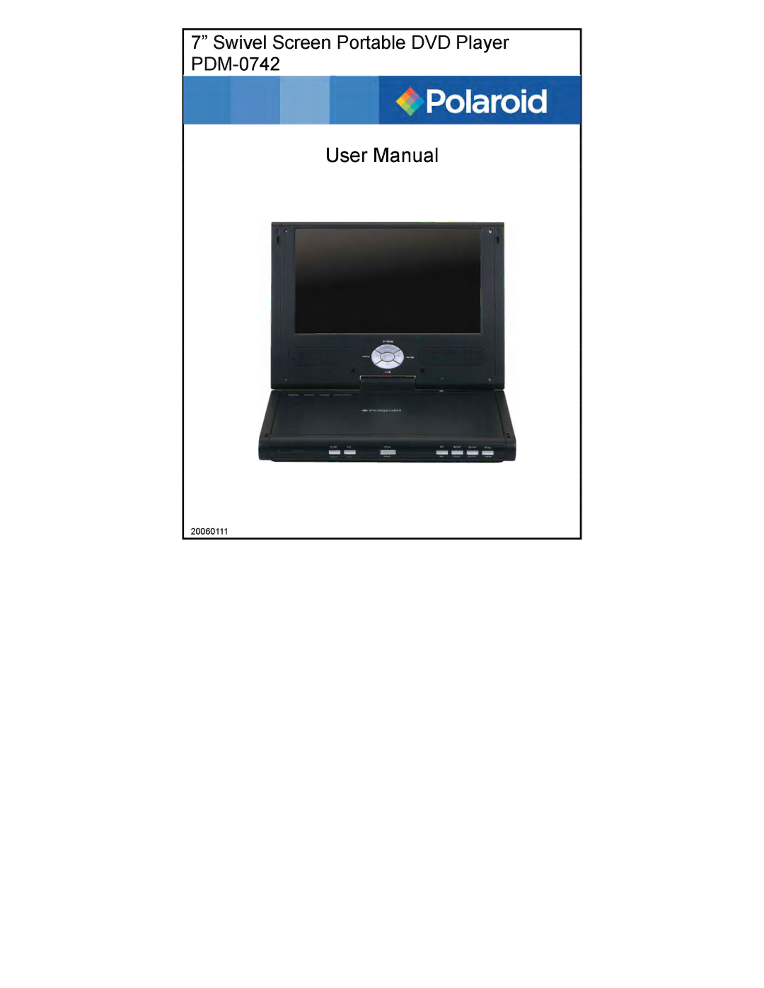 Polaroid user manual Swivel Screen Portable DVD Player PDM-0742 