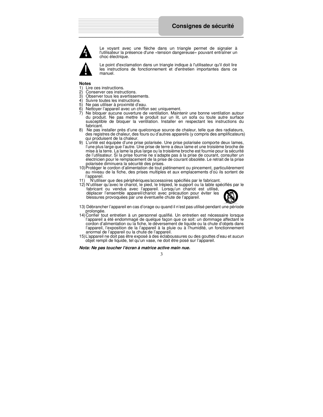 Polaroid PDM-2727 manual Consignes de sécurité, Nota Ne pas toucher l’écran à matrice active main nue 