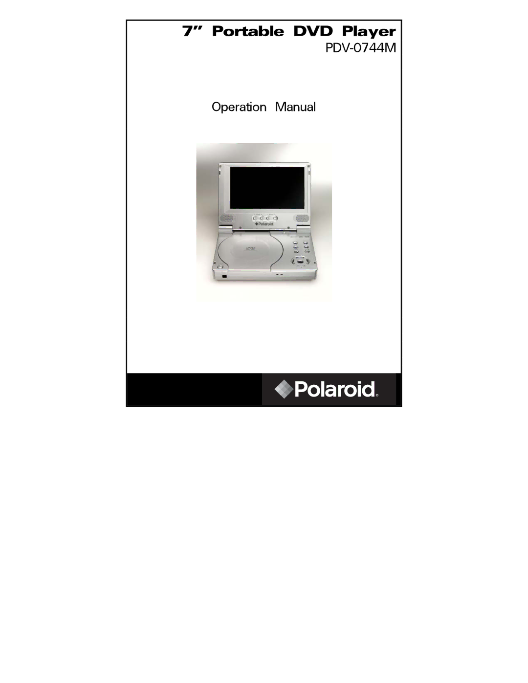 Polaroid PDV-0744M operation manual Portable DVD Player 