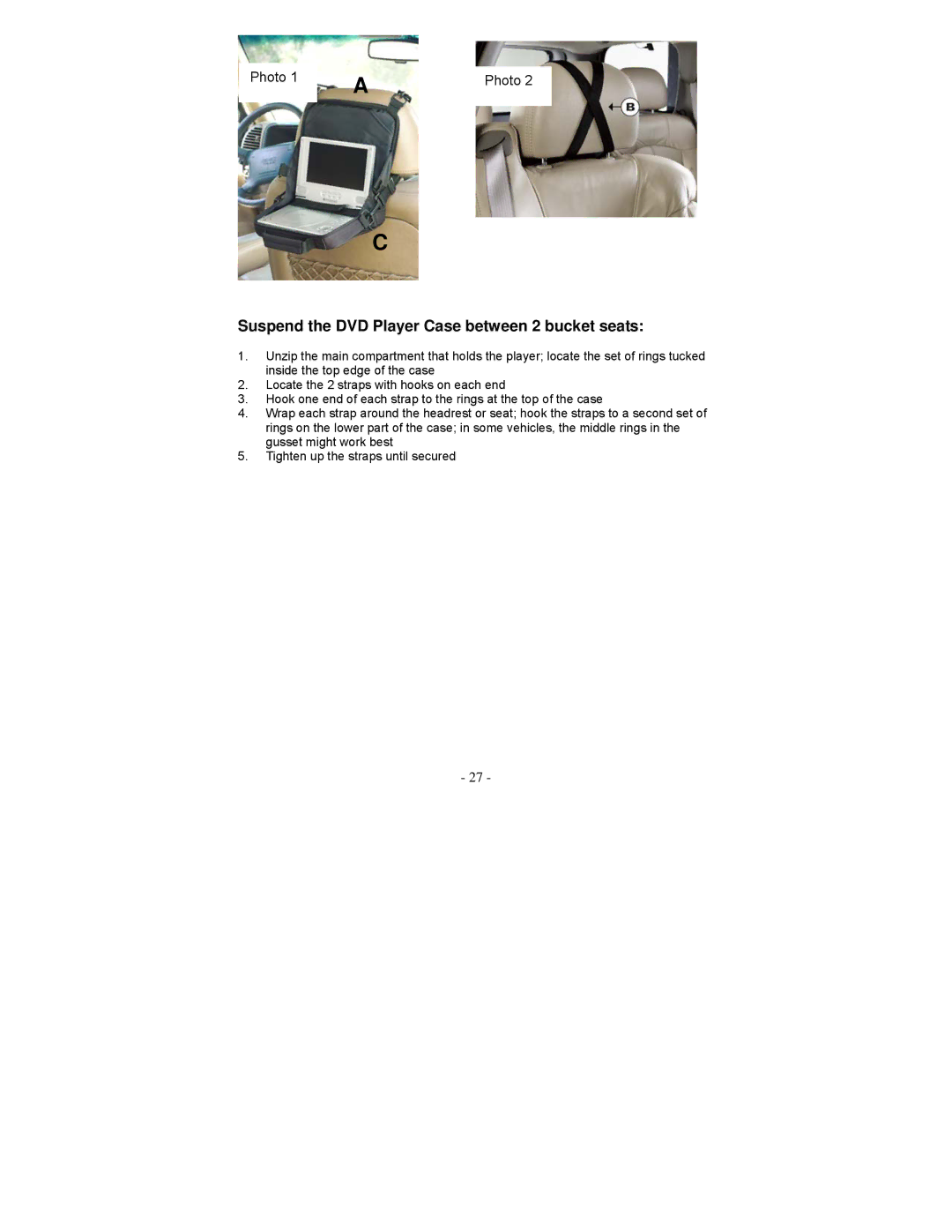 Polaroid PDV-0744M operation manual Suspend the DVD Player Case between 2 bucket seats 