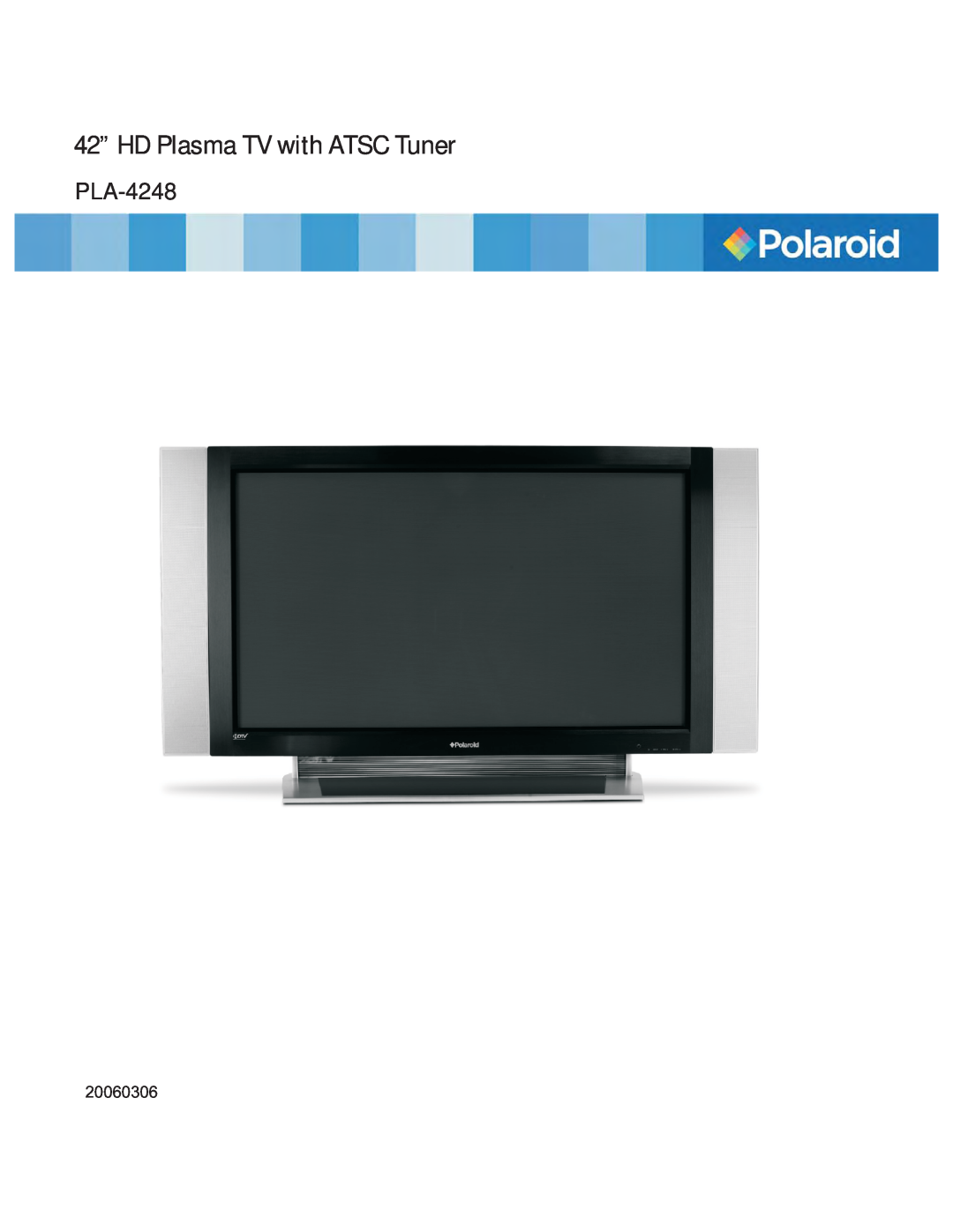 Polaroid PLA-4248 manual 42” HD Plasma TV with ATSC Tuner 