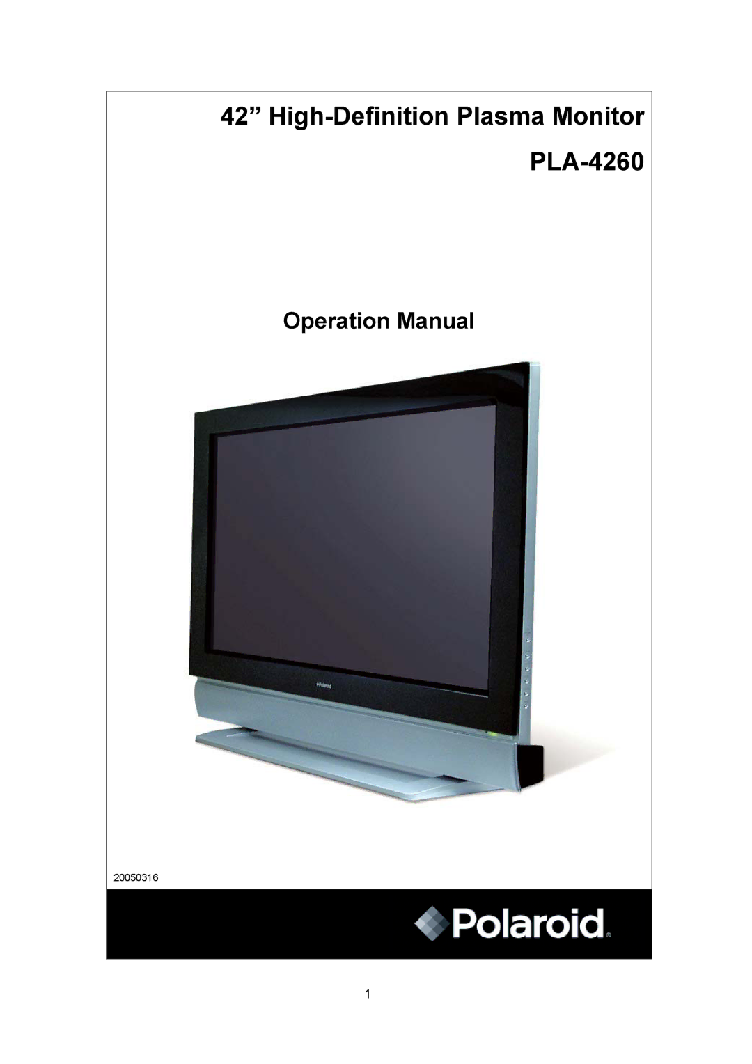 Polaroid PLA 4260 operation manual High-Definition Plasma Monitor PLA-4260 