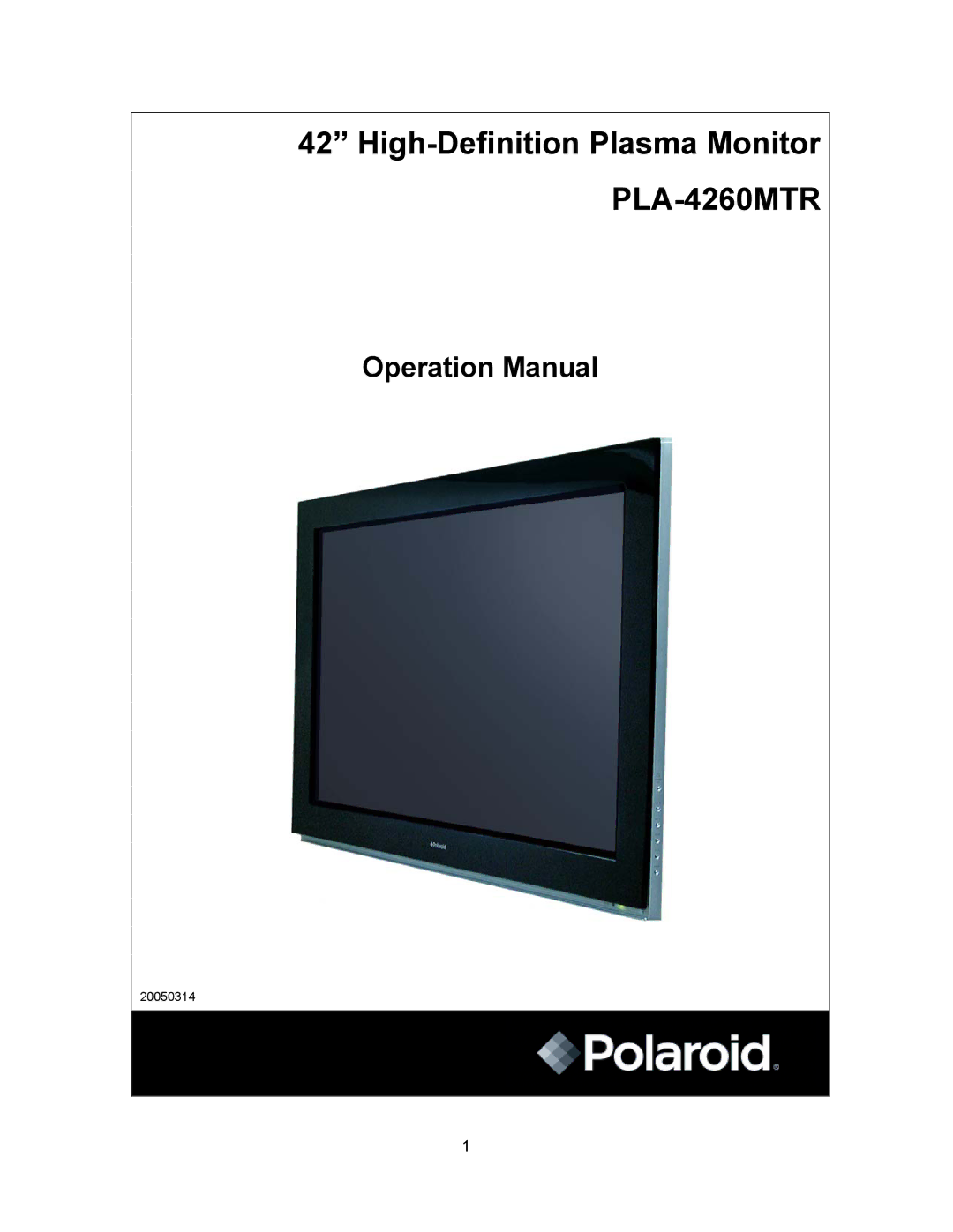 Polaroid operation manual High-Definition Plasma Monitor PLA-4260MTR 