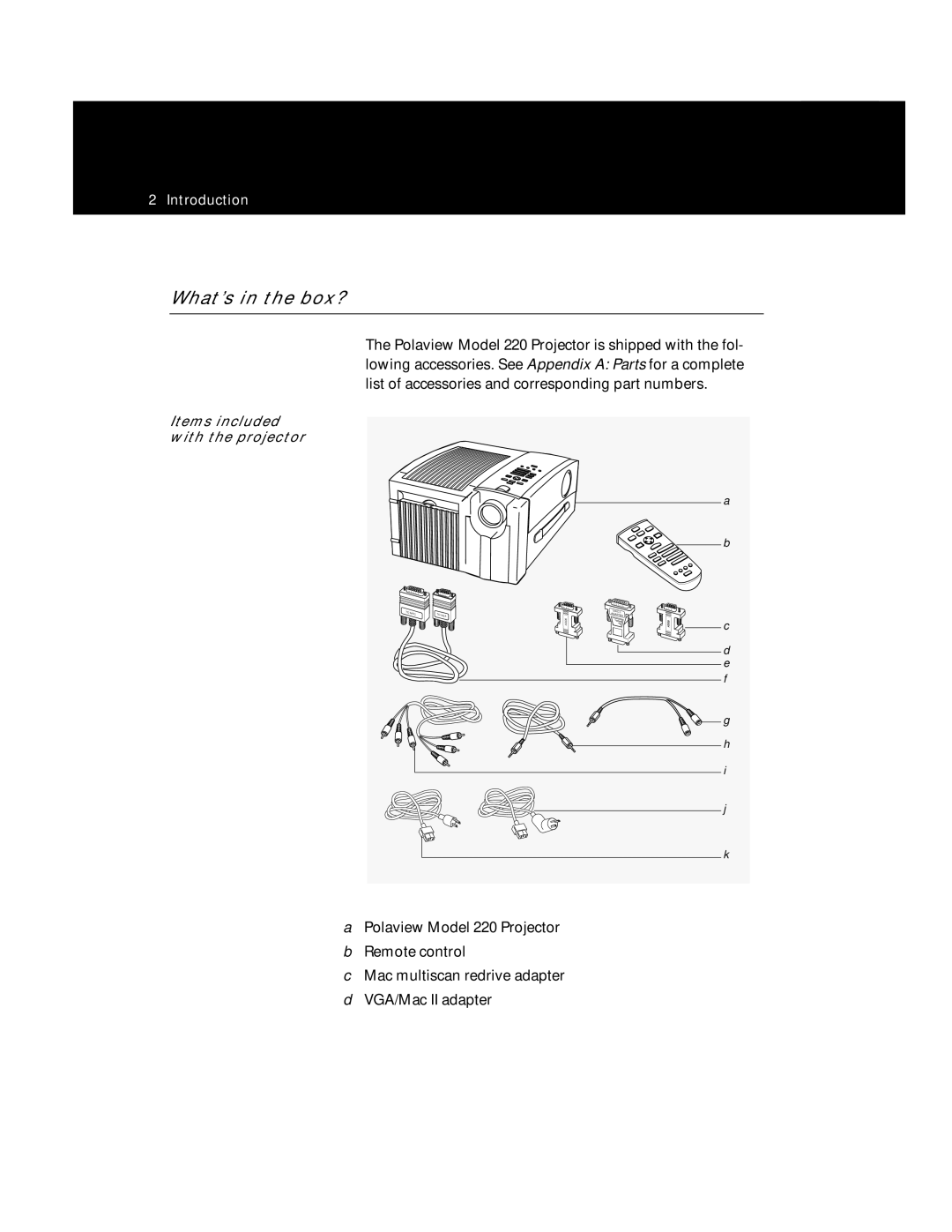 Polaroid Polaview 220 manual What’s in the box?, Items included with the projector 