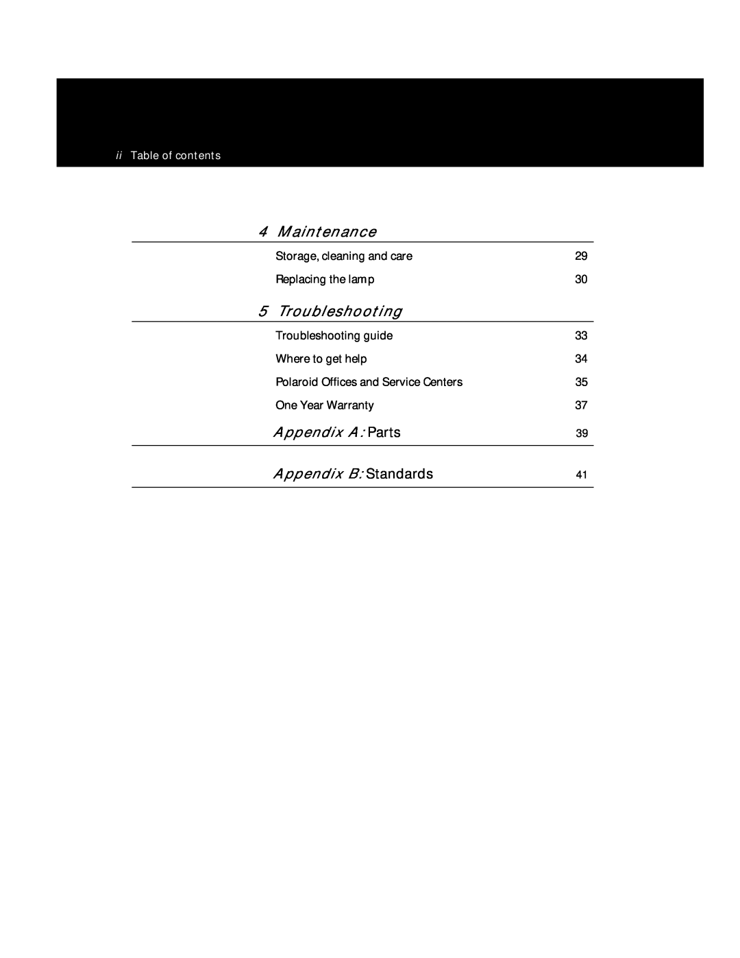 Polaroid Polaview 220 manual Maintenance, Troubleshooting, Appendix A Parts, Appendix B Standards, ii Table of contents 