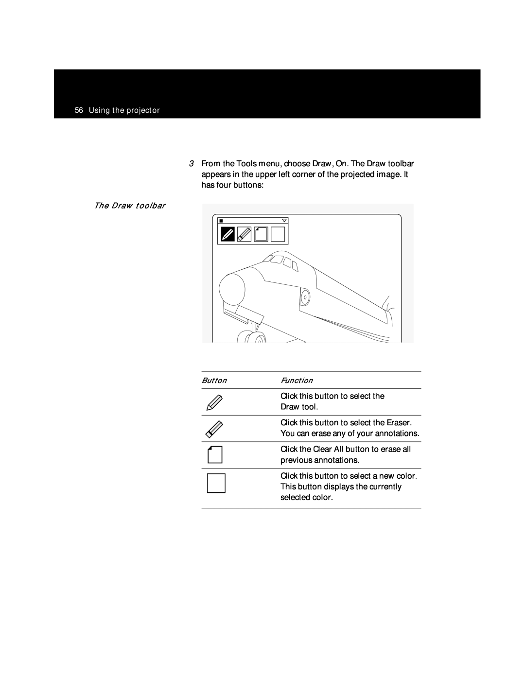 Polaroid Polaview 305 manual Click this button to select the Draw tool 