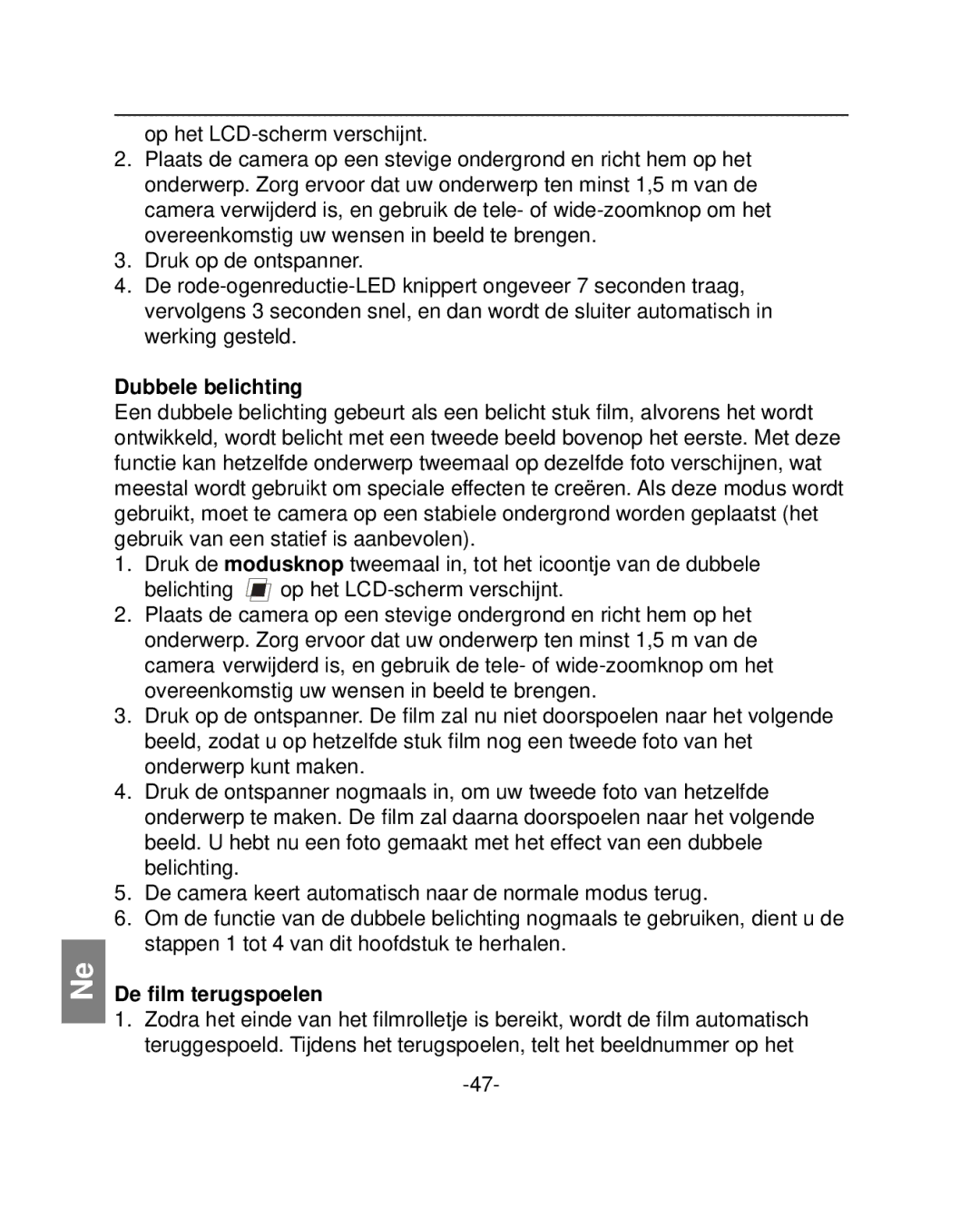 Polaroid PZ2001 instruction manual Dubbele belichting, De ﬁlm terugspoelen 