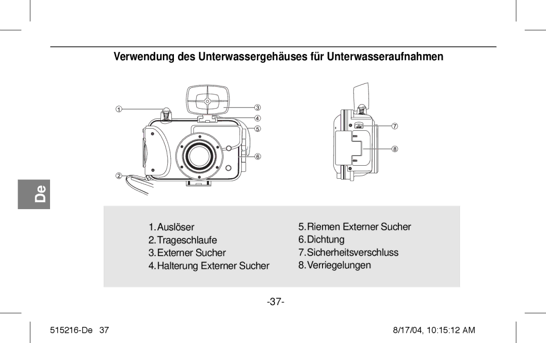 Polaroid Splash II instruction manual Verwendung des Unterwassergehäuses für Unterwasseraufnahmen 