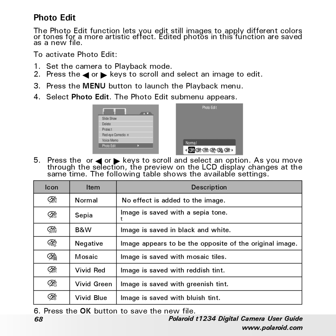 Polaroid t1234 user manual Photo Edit, Press the OK button to save the new file 