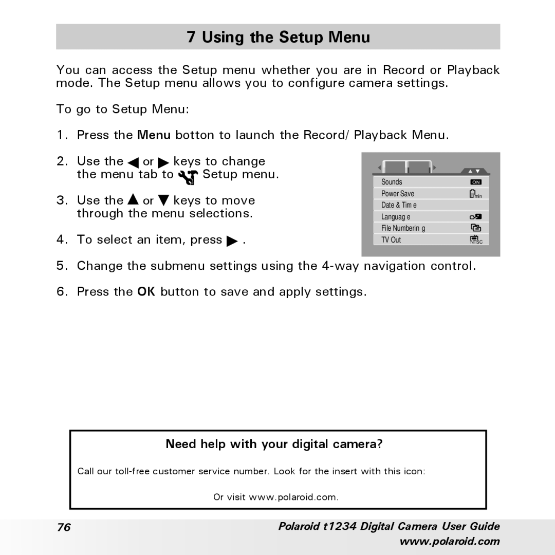 Polaroid t1234 user manual Using the Setup Menu, Need help with your digital camera? 