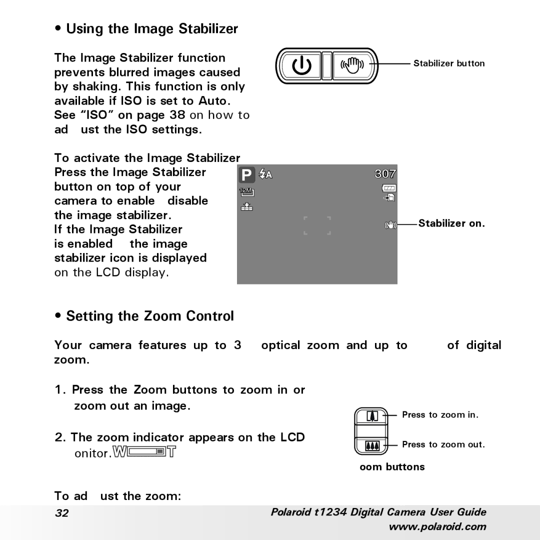 Polaroid t1234 user manual Using the Image Stabilizer, Setting the Zoom Control, Zoom indicator appears on the LCD, Onitor 