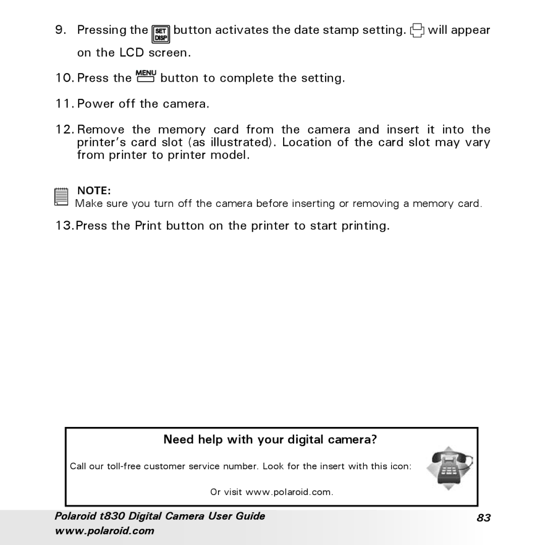 Polaroid t830 manual Press the Print button on the printer to start printing 