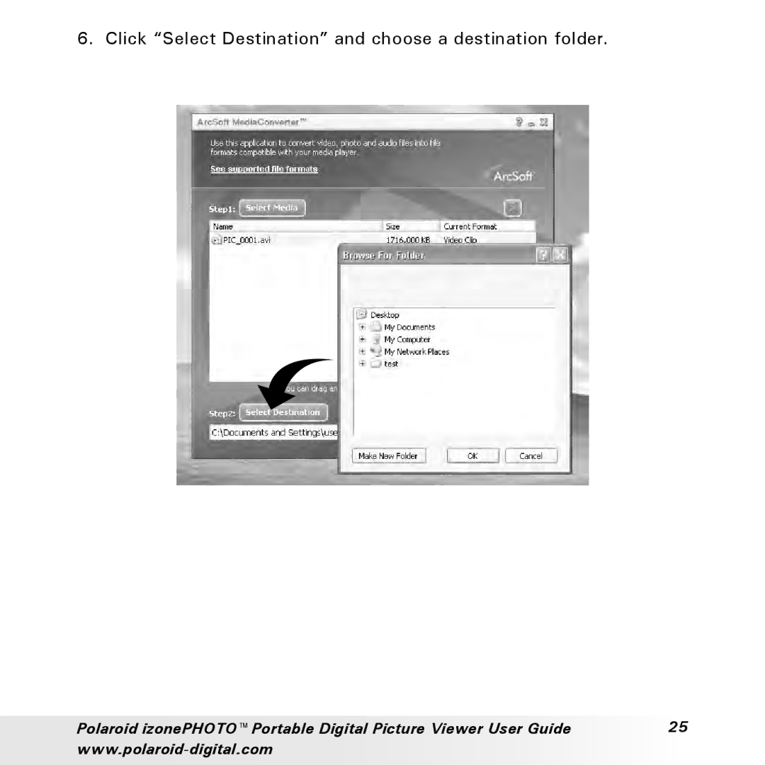 Polaroid User Guide manual Click Select Destination and choose a destination folder 