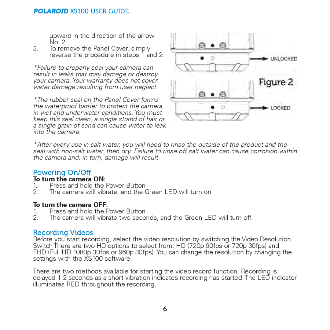 Polaroid XS100 manual Powering On/Off, Recording Videos, To turn the camera on, To turn the camera OFF 