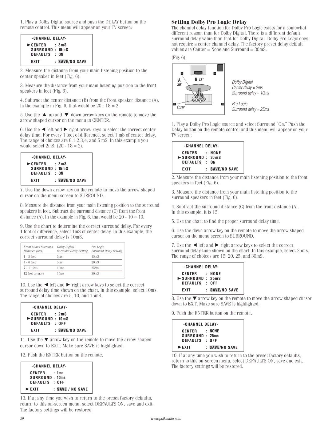 Polk Audio instruction manual Setting Dolby Pro Logic Delay, Would select 2mS 18 = 