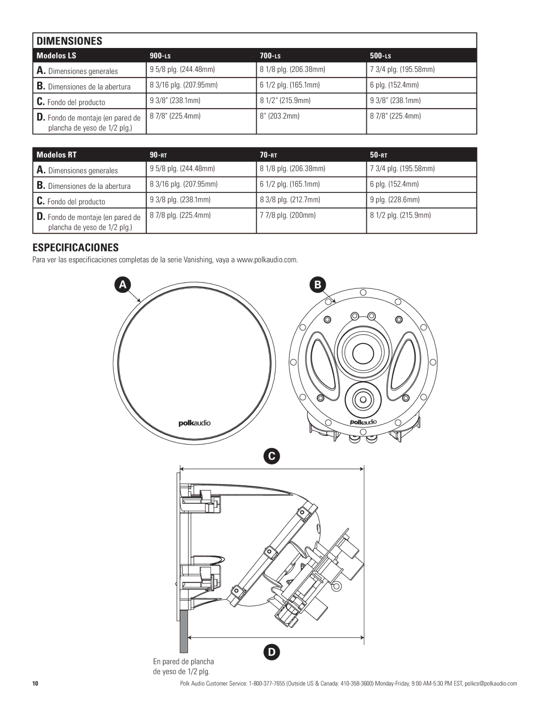 Polk Audio 700-LS, 500-LS Dimensiones, Especificaciones, Modelos LS 900-ls 700-ls 500-ls, Modelos RT 90-rt 70-rt 50-rt 