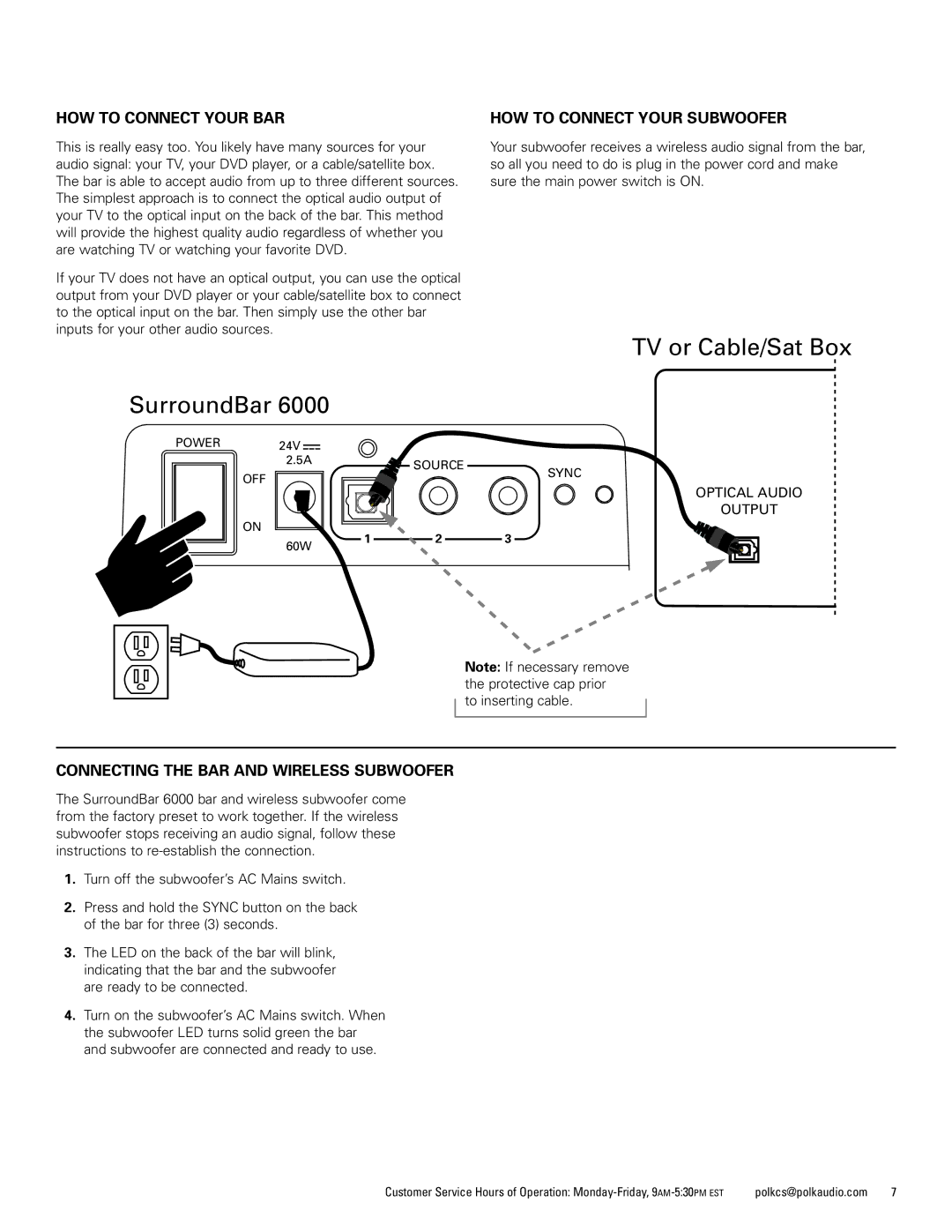 Polk Audio 6000 manual HOW to Connect Your BAR HOW to Connect Your Subwoofer, Connecting the BAR and Wireless Subwoofer 