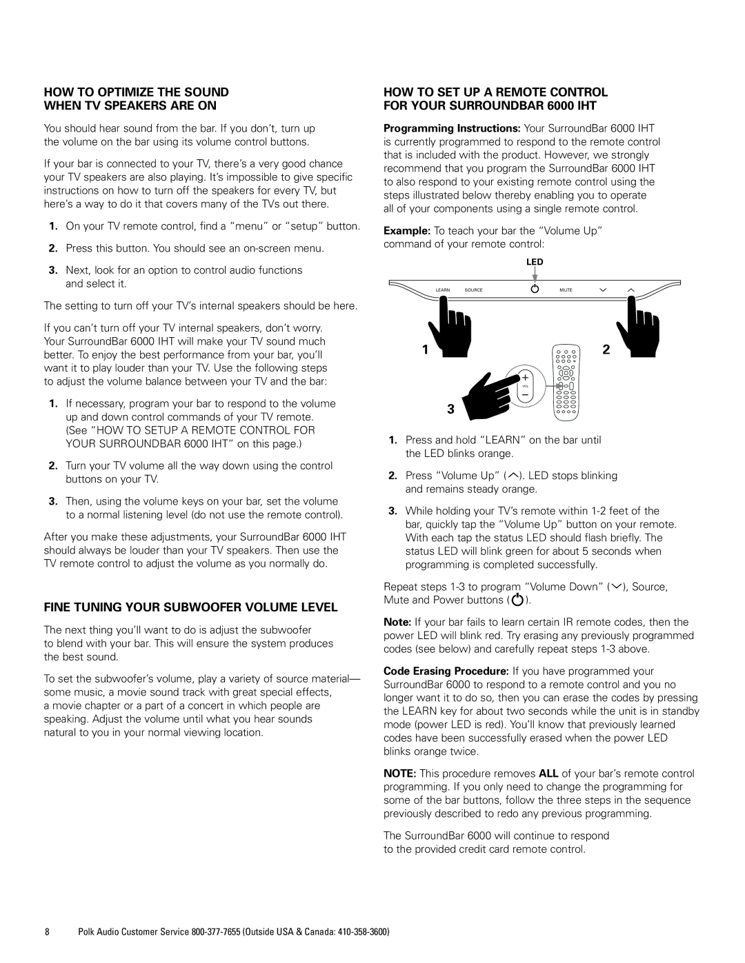 Polk Audio 6000 manual HOW to Optimize the Sound When TV Speakers are on, Fine Tuning Your Subwoofer Volume Level 