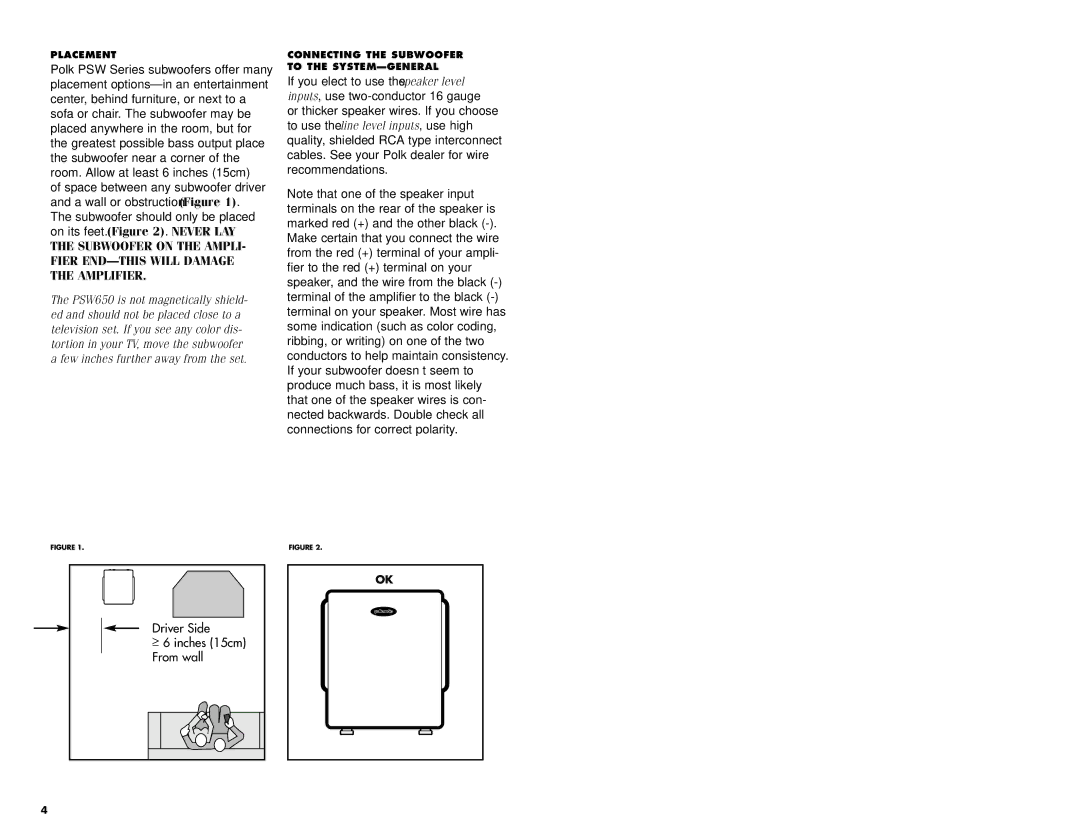 Polk Audio 650 instruction manual Driver Side 