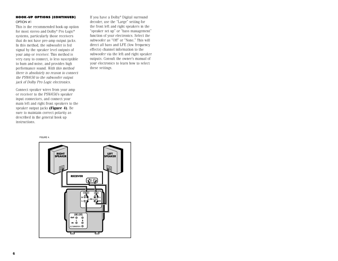 Polk Audio 650 instruction manual Option #1 