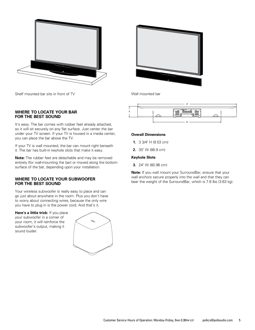 Polk Audio 6500BT manual Where to locate your bar for the best sound, Where to locate your subwoofer for the best sound 