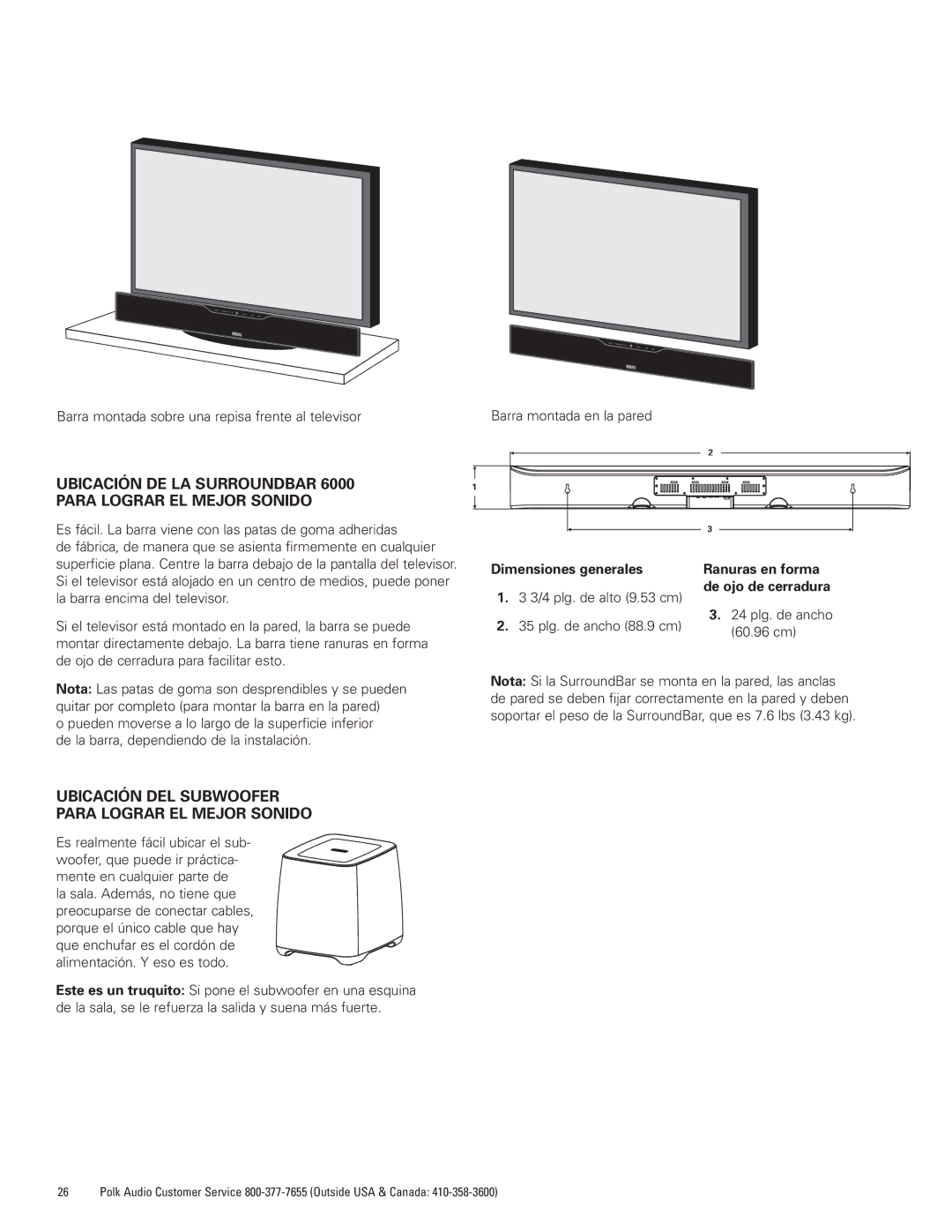 Polk Audio AM1600-A manual Ubicación DE LA Surroundbar Para Lograr EL Mejor Sonido, Dimensiones generales Ranuras en forma 