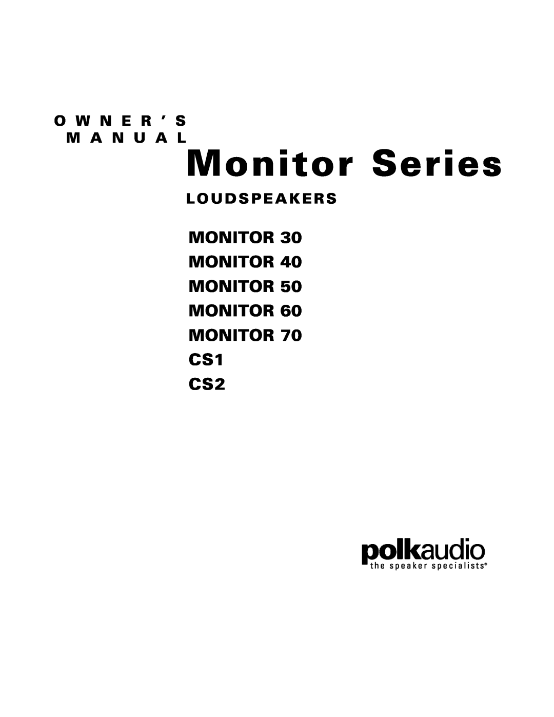 Polk Audio AM4095-A owner manual SeriesII, Monitor30, Monitor40, Monitor50, Monitor60, Monitor70, Loudspeakers 