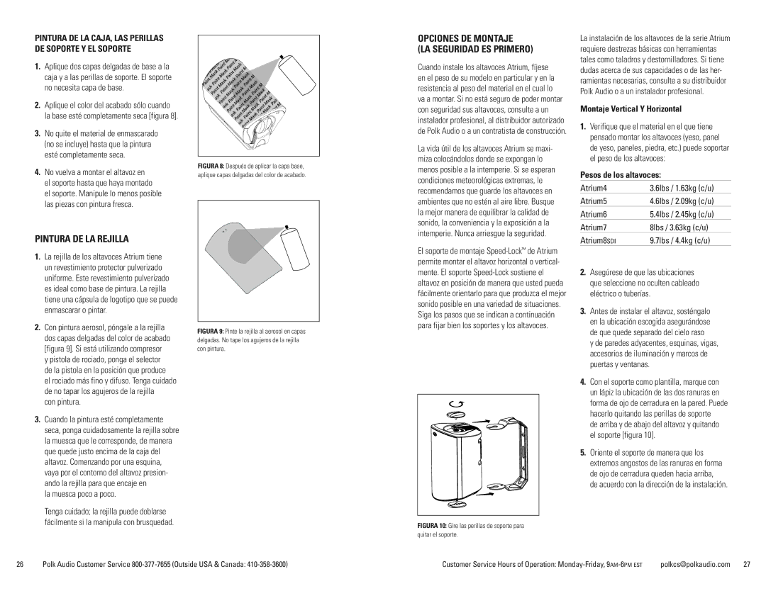 Polk Audio ATRIUM 4, 7 Opciones DE Montaje LA Seguridad ES Primero, Pintura DE LA Rejilla, Montaje Vertical Y Horizontal 