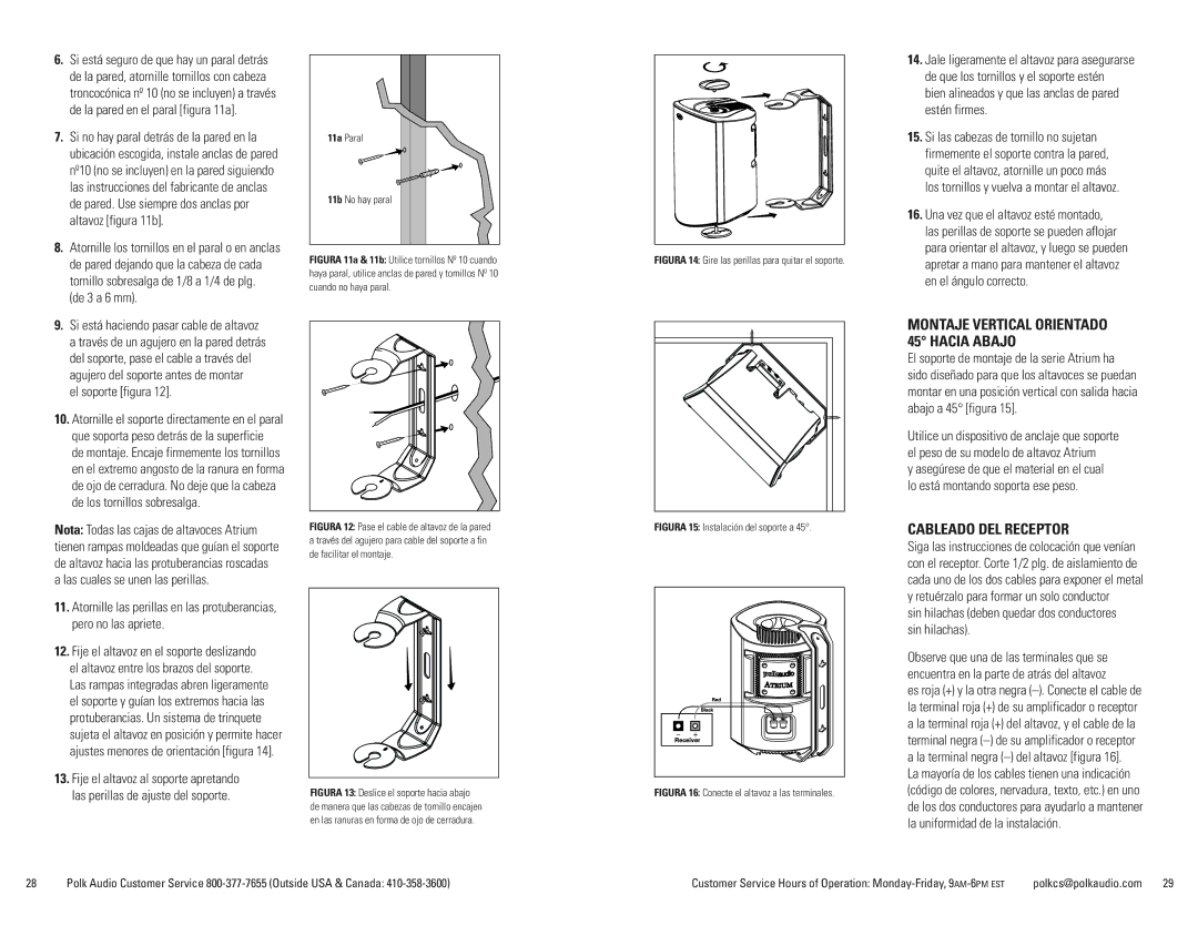 Polk Audio ATRIUM5, 8SDI Cableado DEL Receptor, De 3 a 6 mm, El soporte figura, Montaje Vertical Orientado 45 Hacia Abajo 