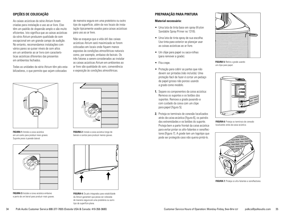 Polk Audio 7, ATRIUM5, ATRIUM6, 8SDI, ATRIUM 4 manual Opções DE Colocação, Preparação Para Pintura, Material necessário 