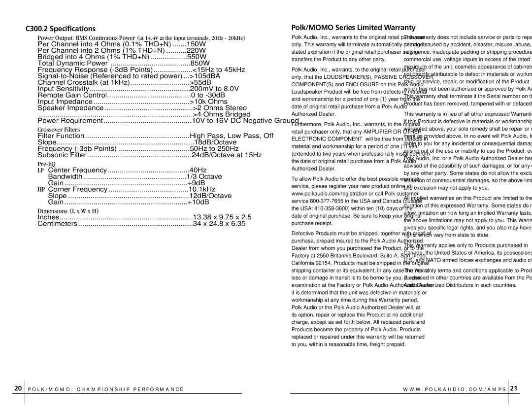 Polk Audio owner manual C300.2 Specifications Polk/MOMO Series Limited Warranty, 34 x 24.8 x 