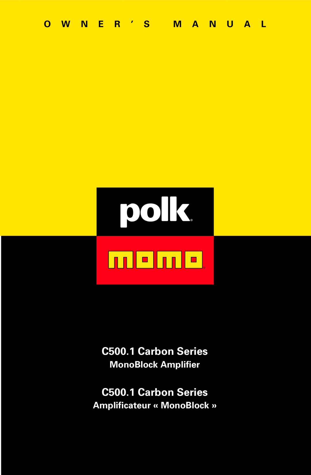 Polk Audio owner manual O W N E R ’ S M A N U A L, C500.1 Carbon Series, MonoBlock Amplifier 