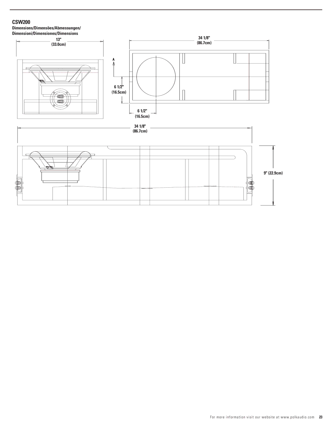 Polk Audio 100, CSW200, CSW155 owner manual 16.5cm, 22.9cm 