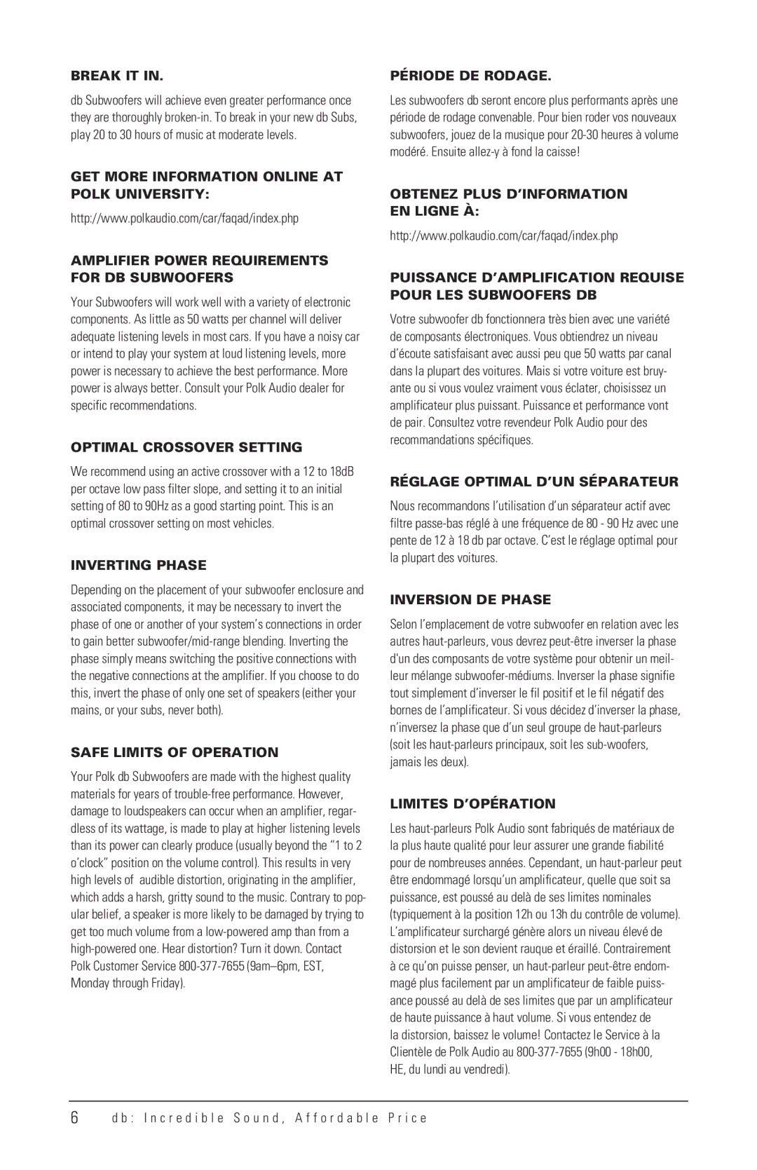 Polk Audio DB804 manual Break IT, Optimal Crossover Setting, Inverting Phase, Safe Limits of Operation, Période DE Rodage 
