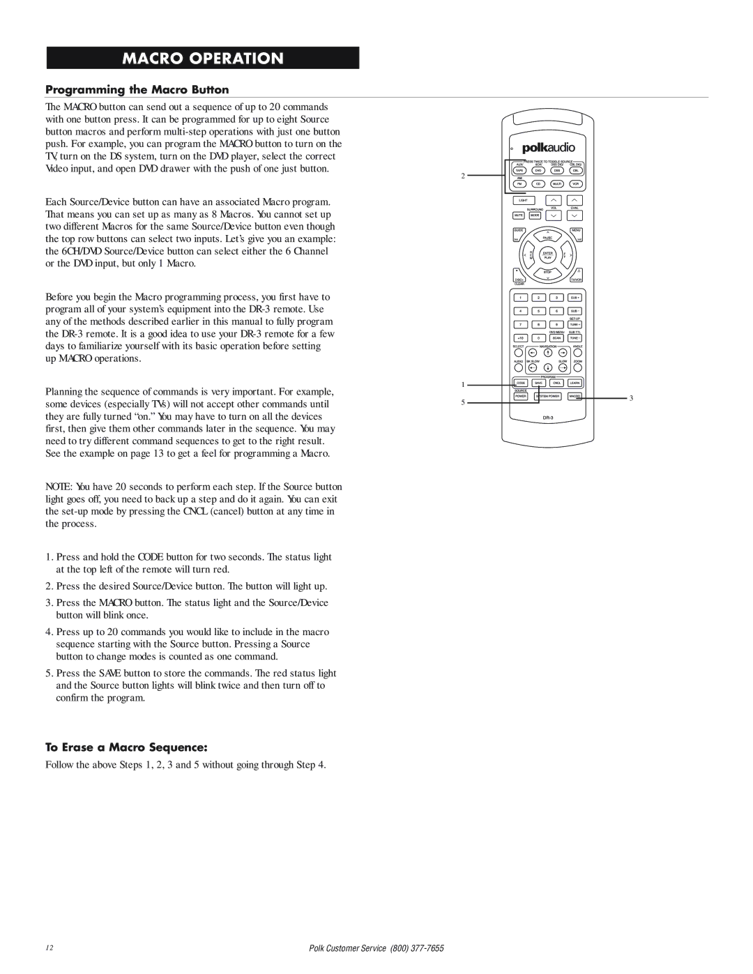 Polk Audio DP-1 manual Macro Operation, Programming the Macro Button, To Erase a Macro Sequence 