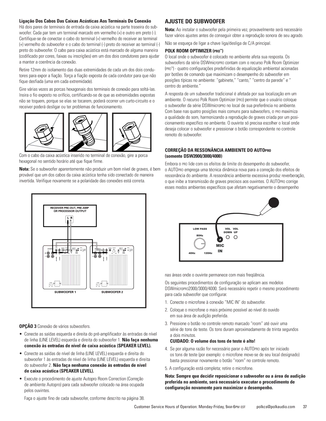 Polk Audio DSWmicroPRO1000 owner manual Ajuste do Subwoofer, Nas áreas onde o ouvinte permanece com mais freqüência 