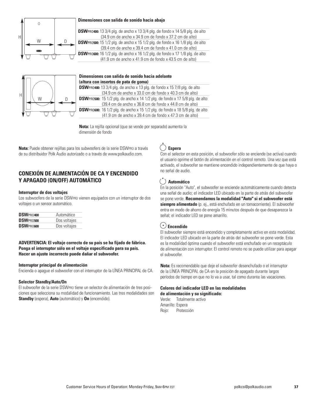 Polk Audio DSWPRO400 Dimensiones con salida de sonido hacia abajo, Interruptor de dos voltajes, Automático, Espera 