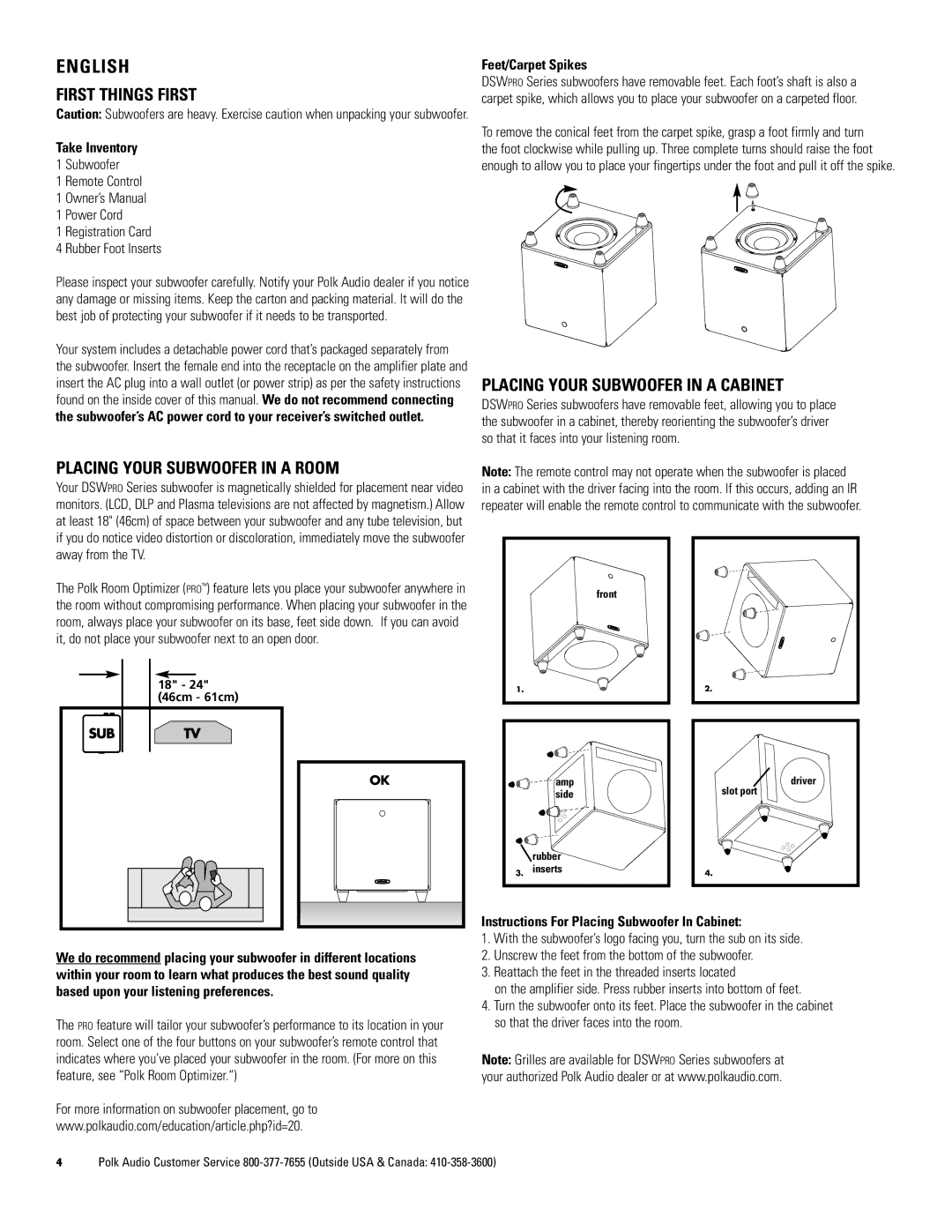 Polk Audio DSWPRO400, DSWPRO500 First Things First, Placing Your Subwoofer in a Cabinet, Placing Your Subwoofer in a Room 