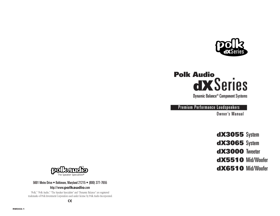 Polk Audio DX5510, DX3065, DX3055, DX3000, DX6510 owner manual DXSeries, Metro Drive Baltimore, Maryland 21215 800 