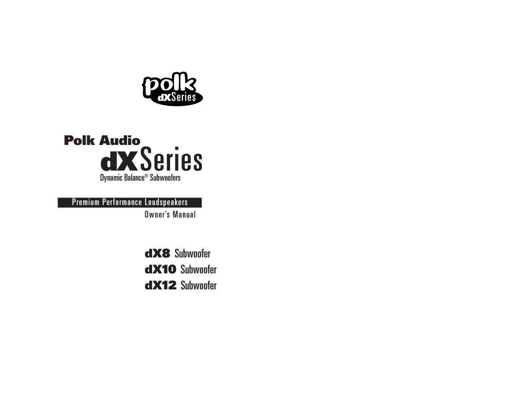 Polk Audio dX8 owner manual DXSeries 